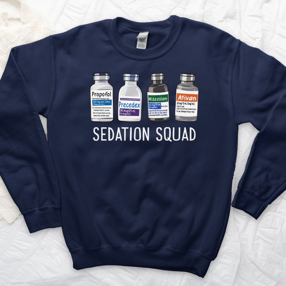 ''Sedation Squad'' Sweatshirt