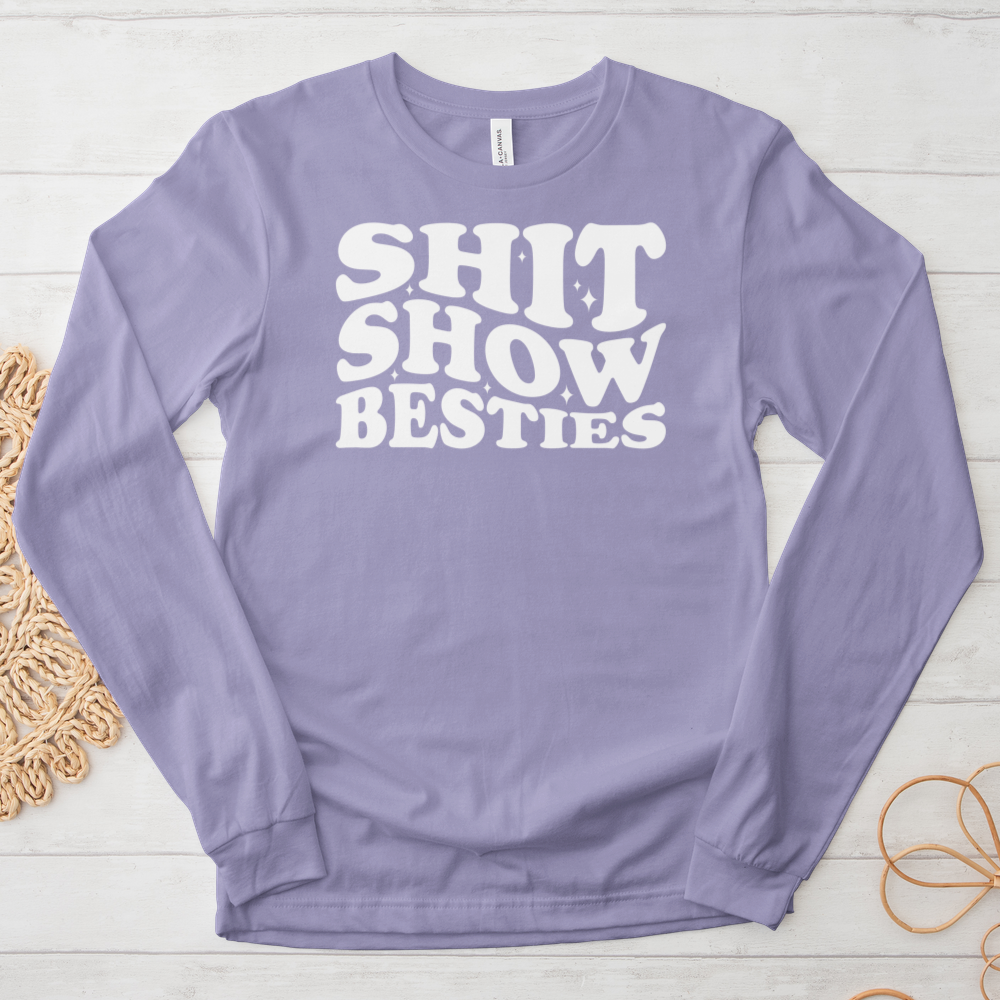 ''Shit Show Besties'' Long Sleeve T-Shirt