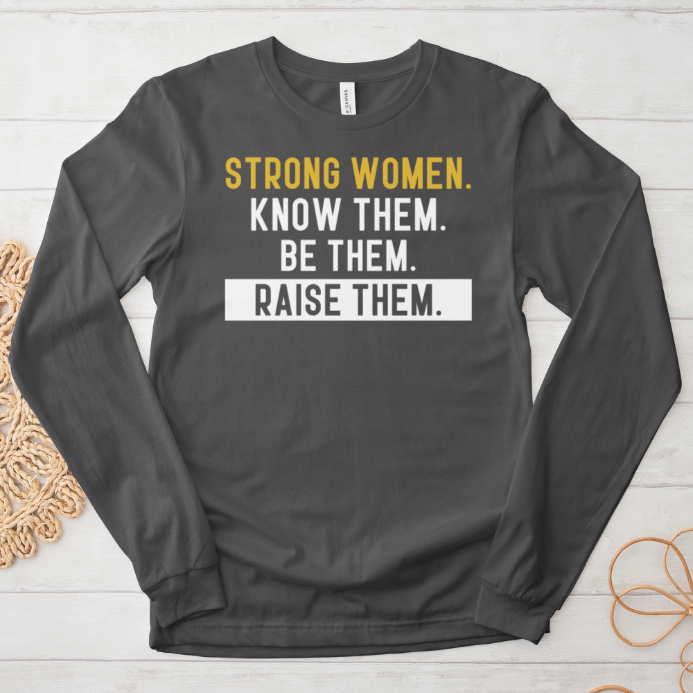 ''Strong Woman''  Long Sleeve Tee