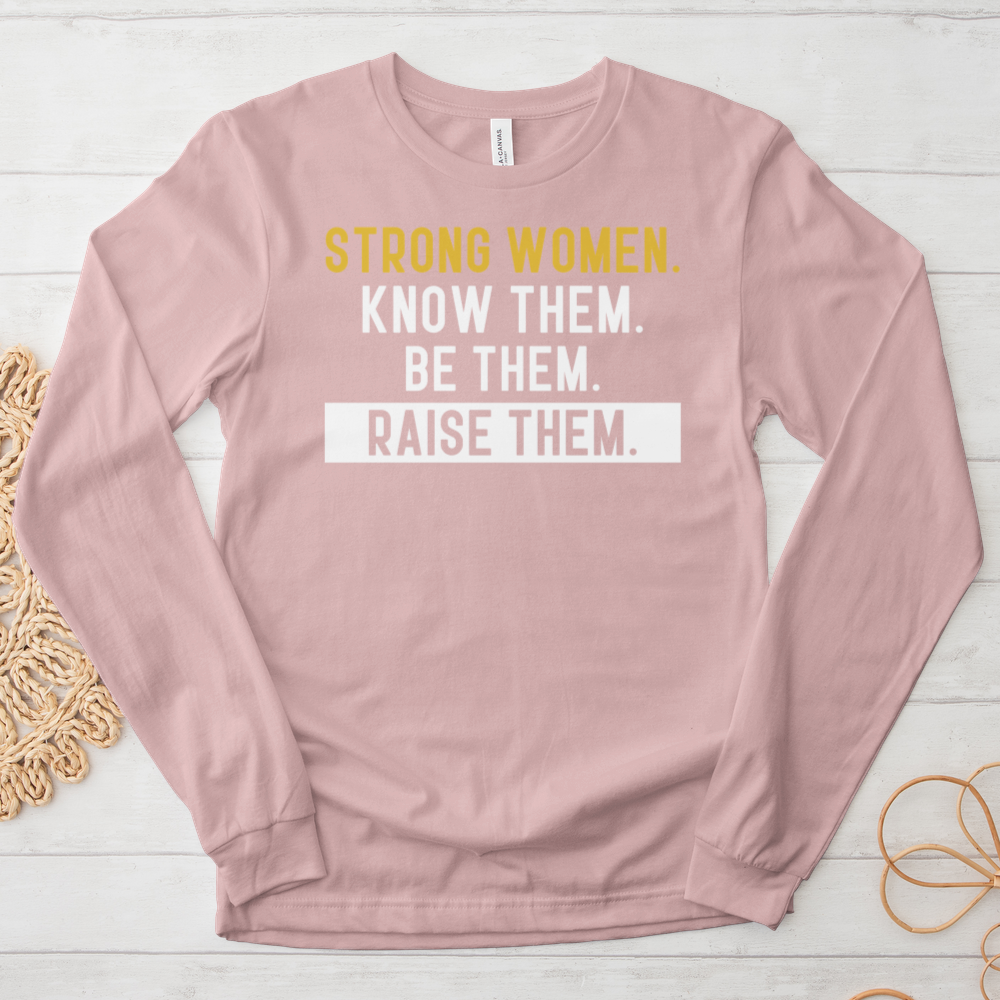 ''Strong Woman''  Long Sleeve Tee