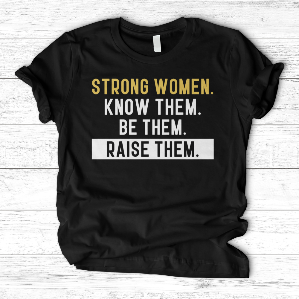 ''Strong Woman'' T-Shirt