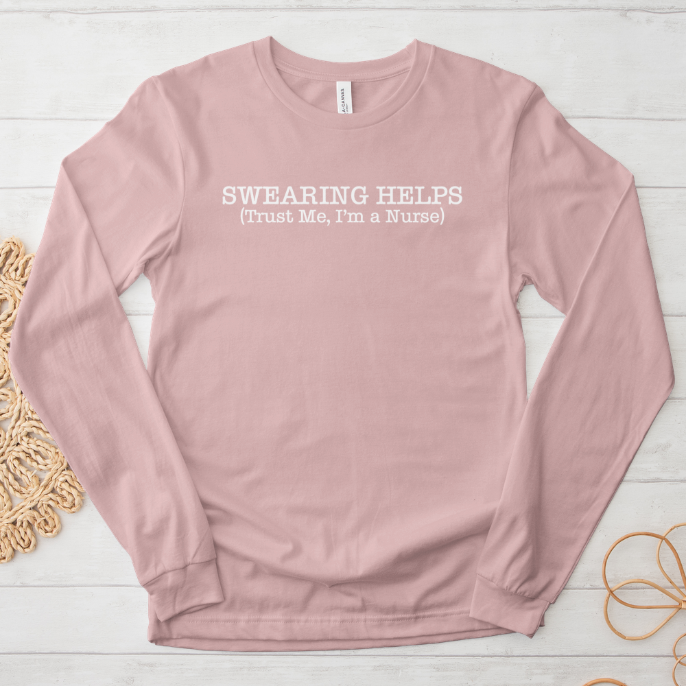 ''Swearing Helps'' Long Sleeve T-Shirt