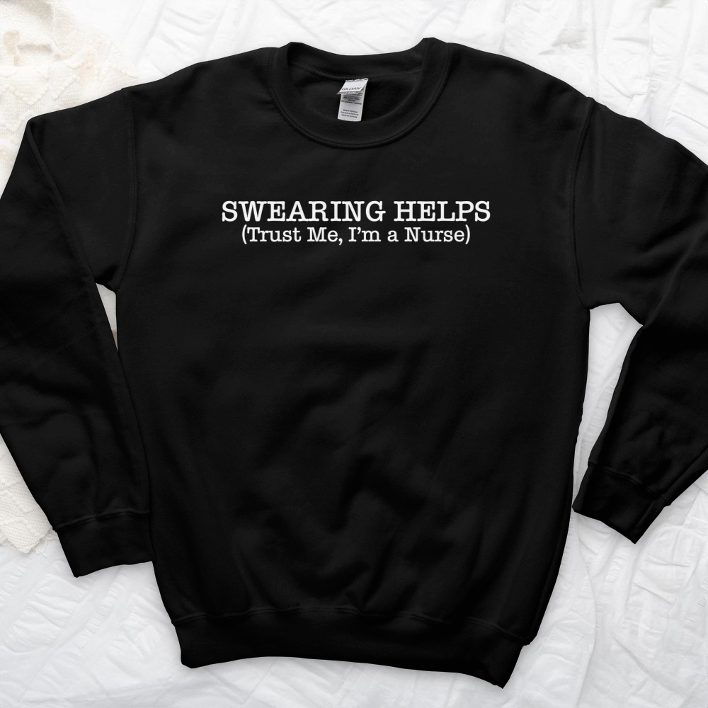 ''Swearing Helps'' Sweatshirt