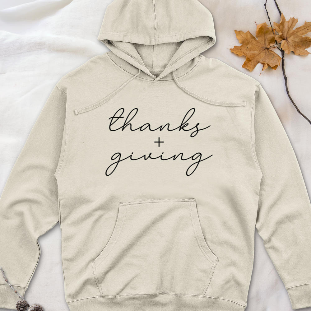 ''Thanks + Giving''  Hoodie