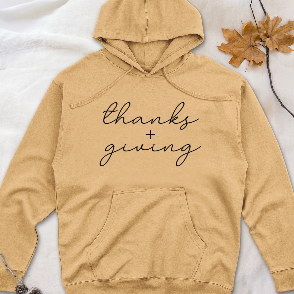 ''Thanks + Giving''  Hoodie