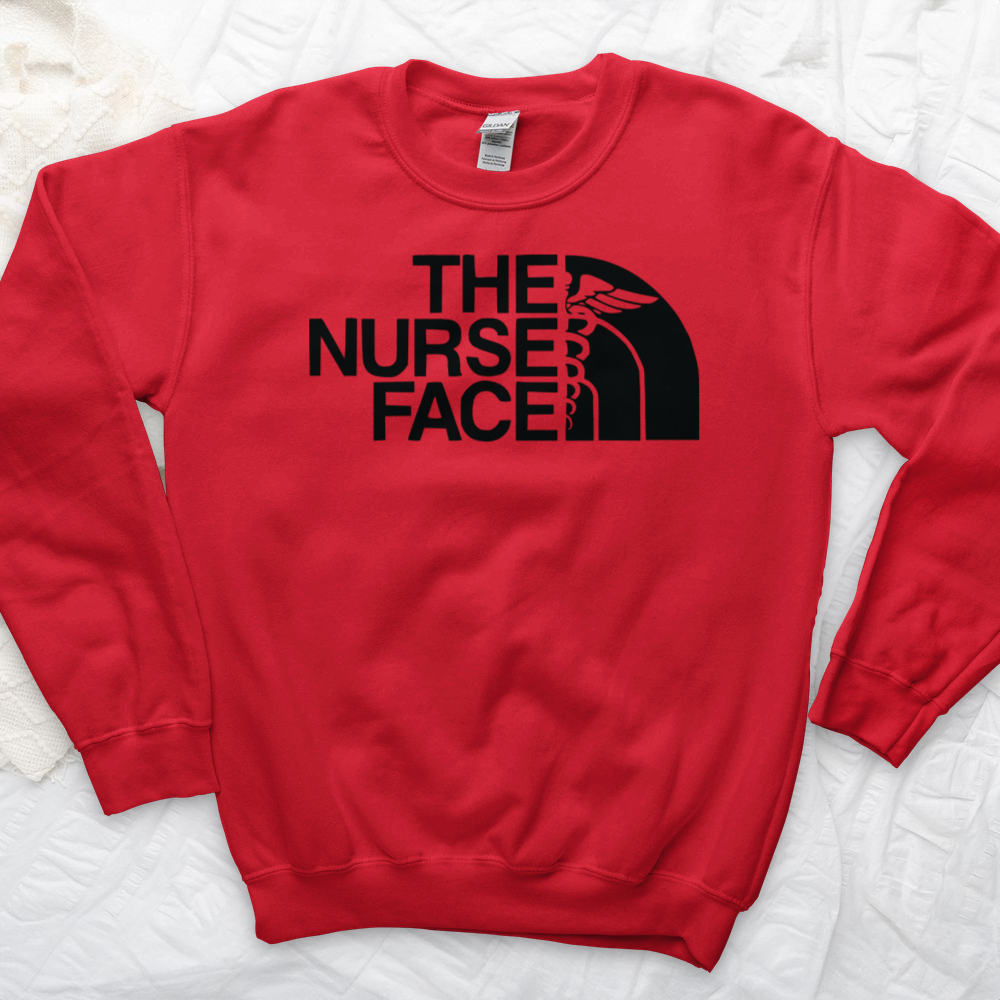 ''The Nurse Face'' Sweatshirt