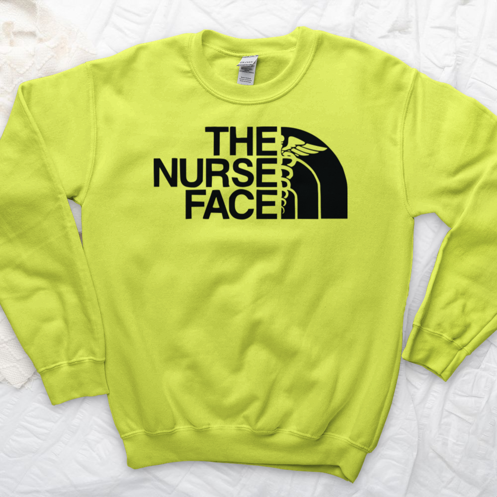 ''The Nurse Face'' Sweatshirt