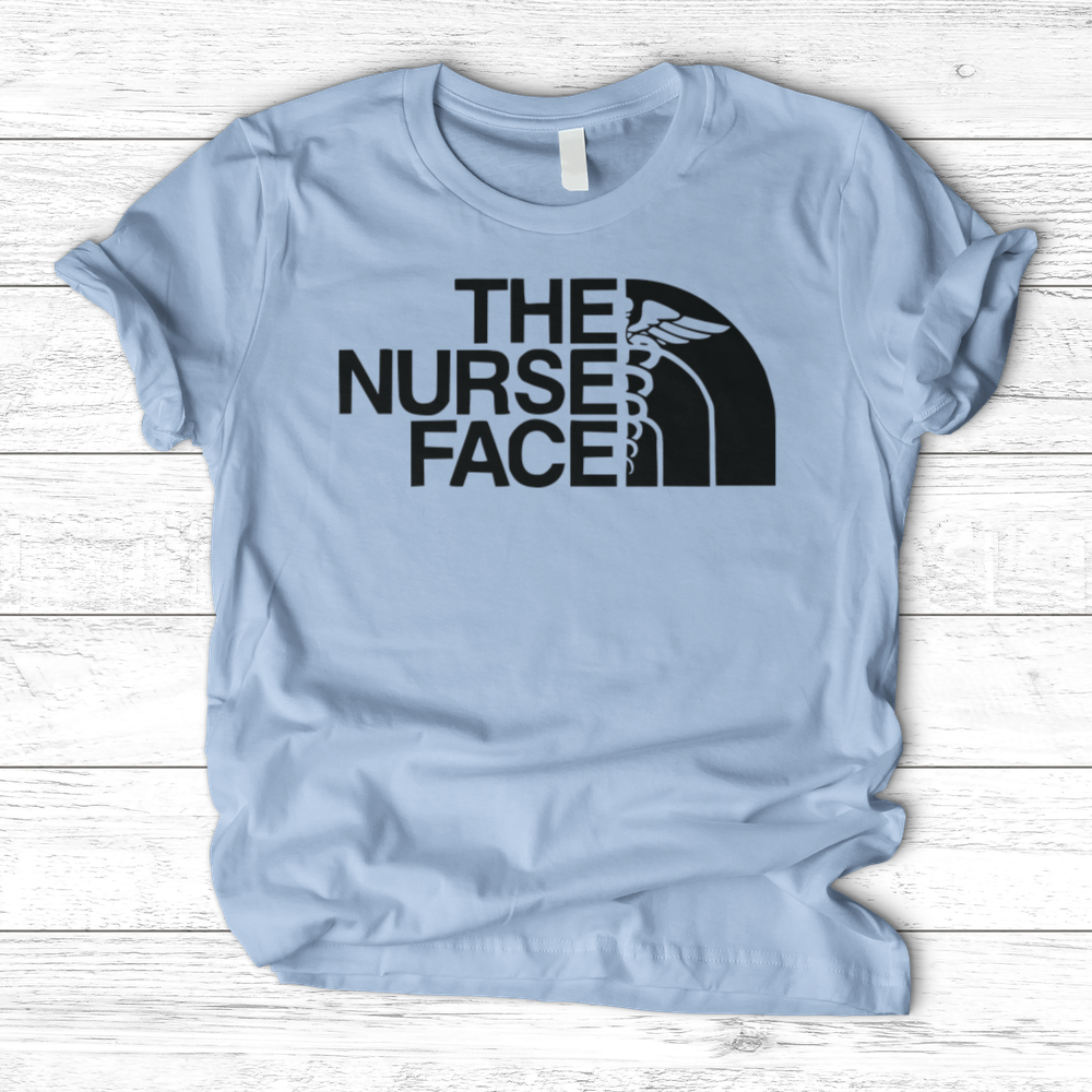 ''The Nurse Face'' T-Shirt