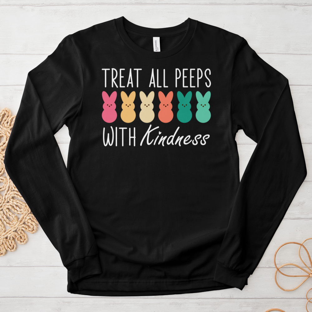 ''Treat All Peeps With Kindness Shirt'' Long-Sleeve T-Shirt