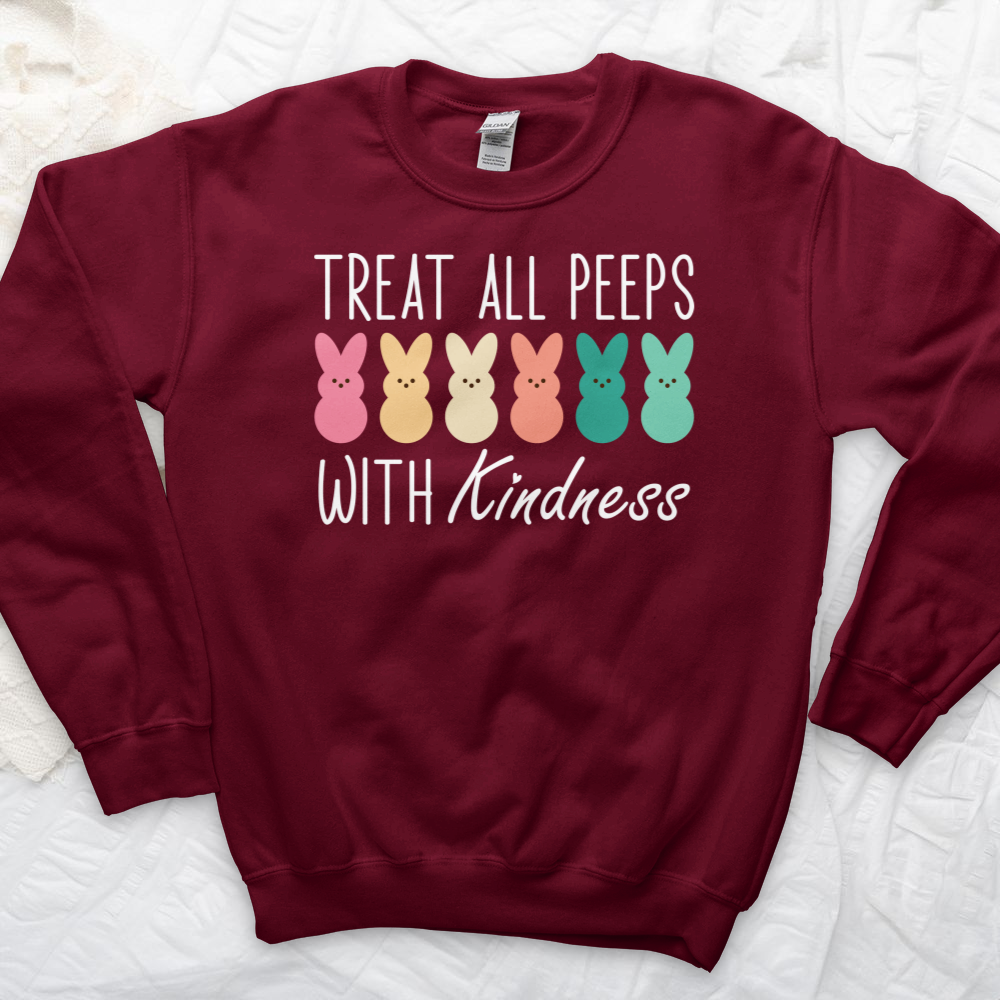 ''Treat All Peeps With Kindness Shirt'' Sweatshirt