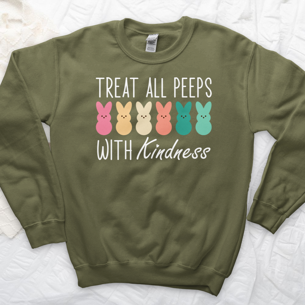 ''Treat All Peeps With Kindness Shirt'' Sweatshirt