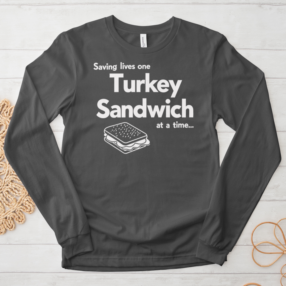 ''Turkey Sandwich'' Long Sleeve T-Shirt