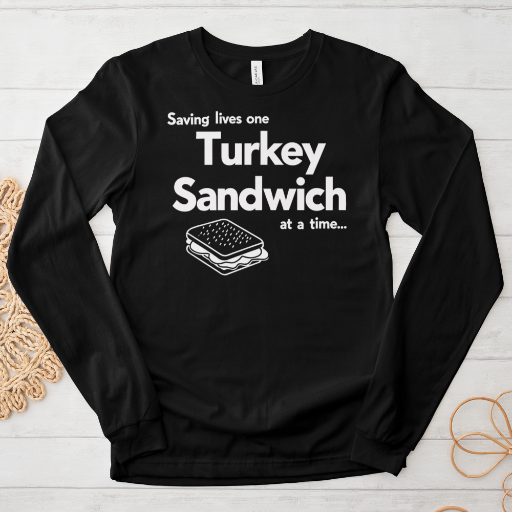 ''Turkey Sandwich'' Long Sleeve T-Shirt