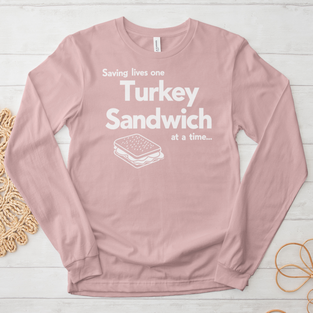 ''Turkey Sandwich'' Long Sleeve T-Shirt