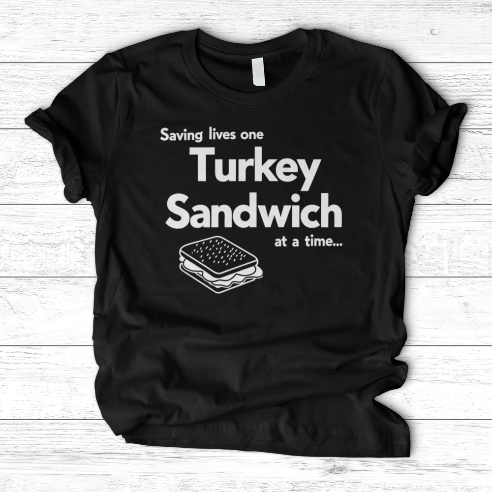 ''Turkey Sandwich'' T-Shirt