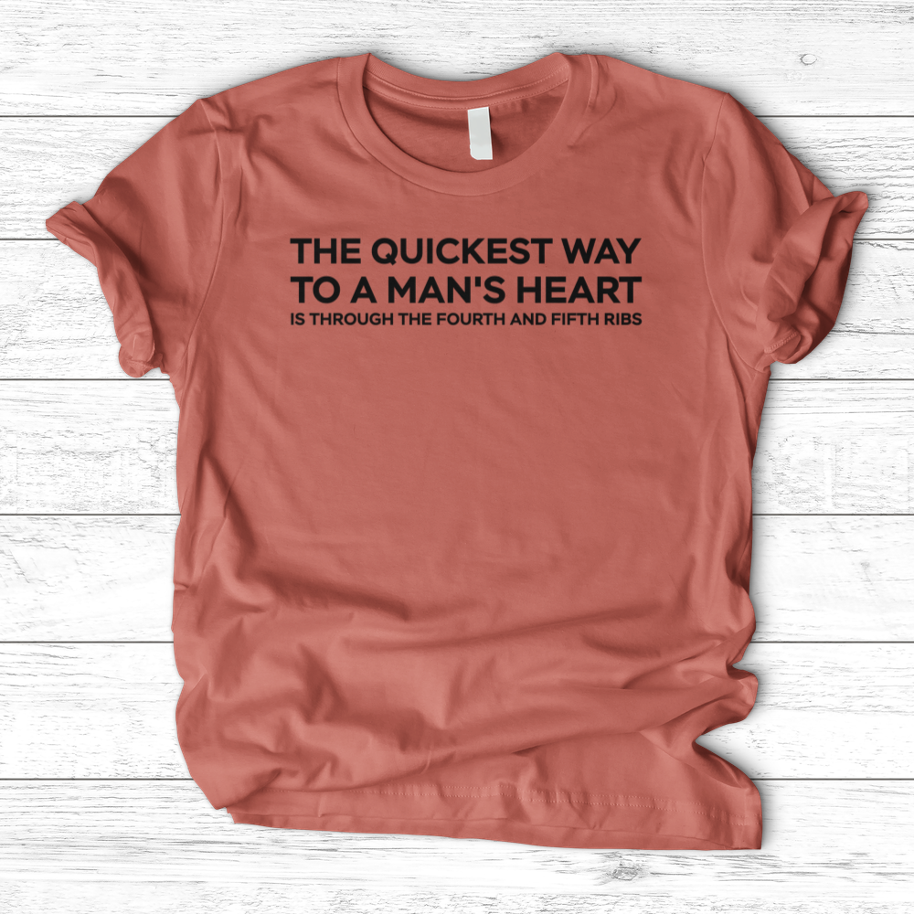 ''Way to a Man's Heart'' T- Shirt