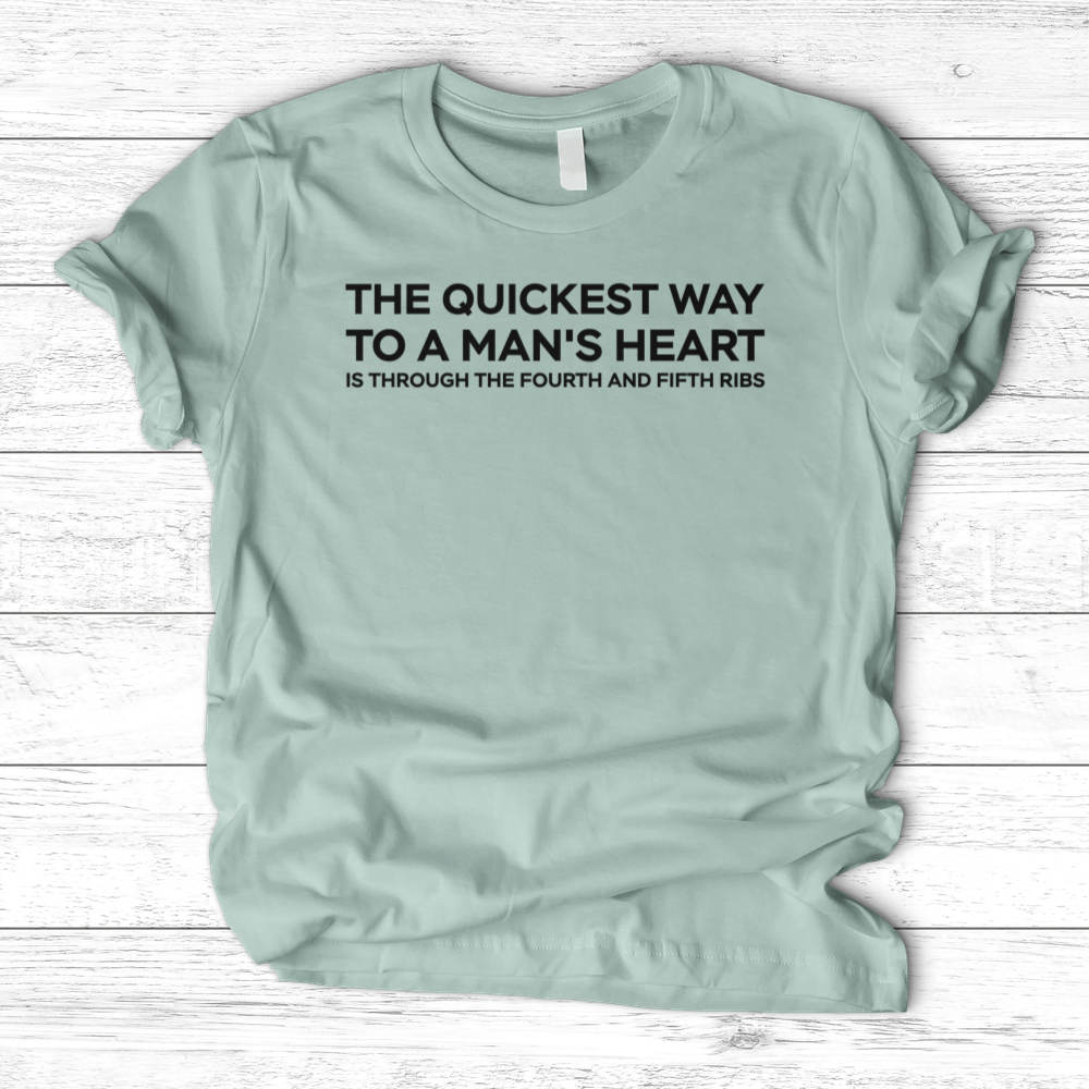 ''Way to a Man's Heart'' T- Shirt