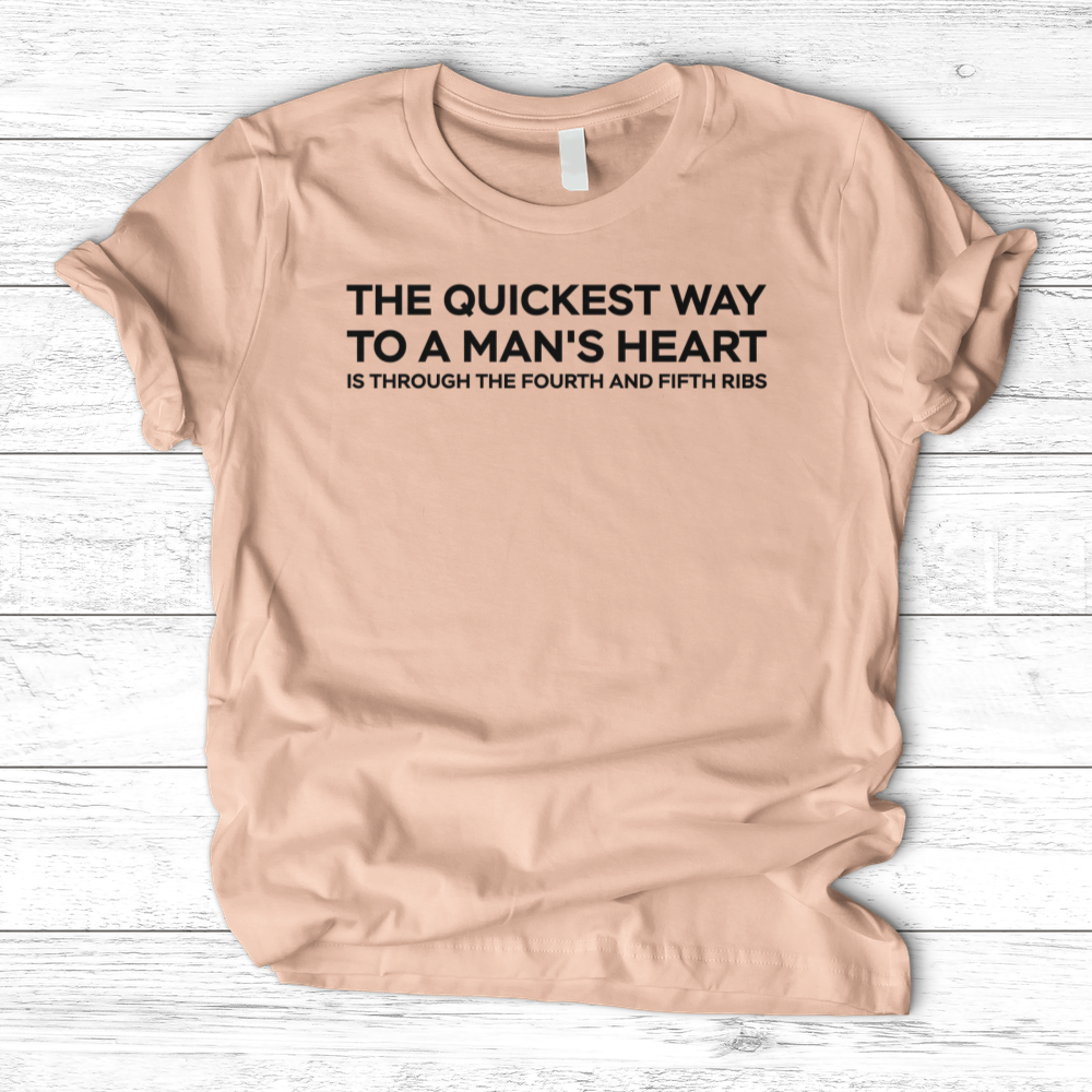 ''Way to a Man's Heart'' T- Shirt