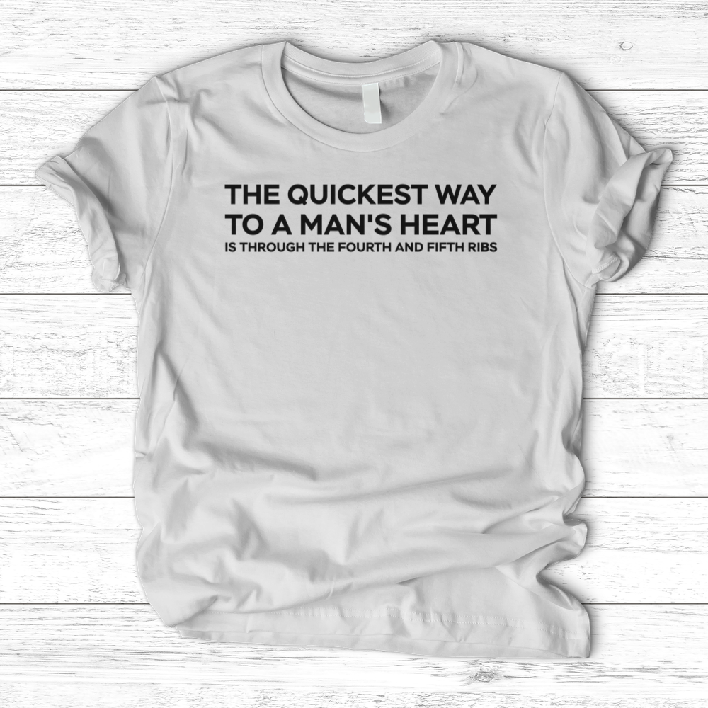 ''Way to a Man's Heart'' T- Shirt