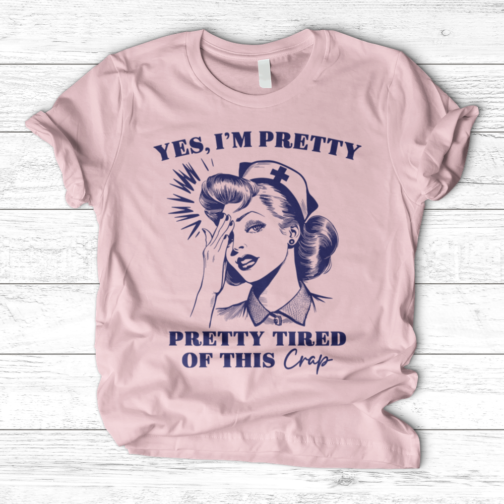 ''Pretty Tired of This'' T-Shirt