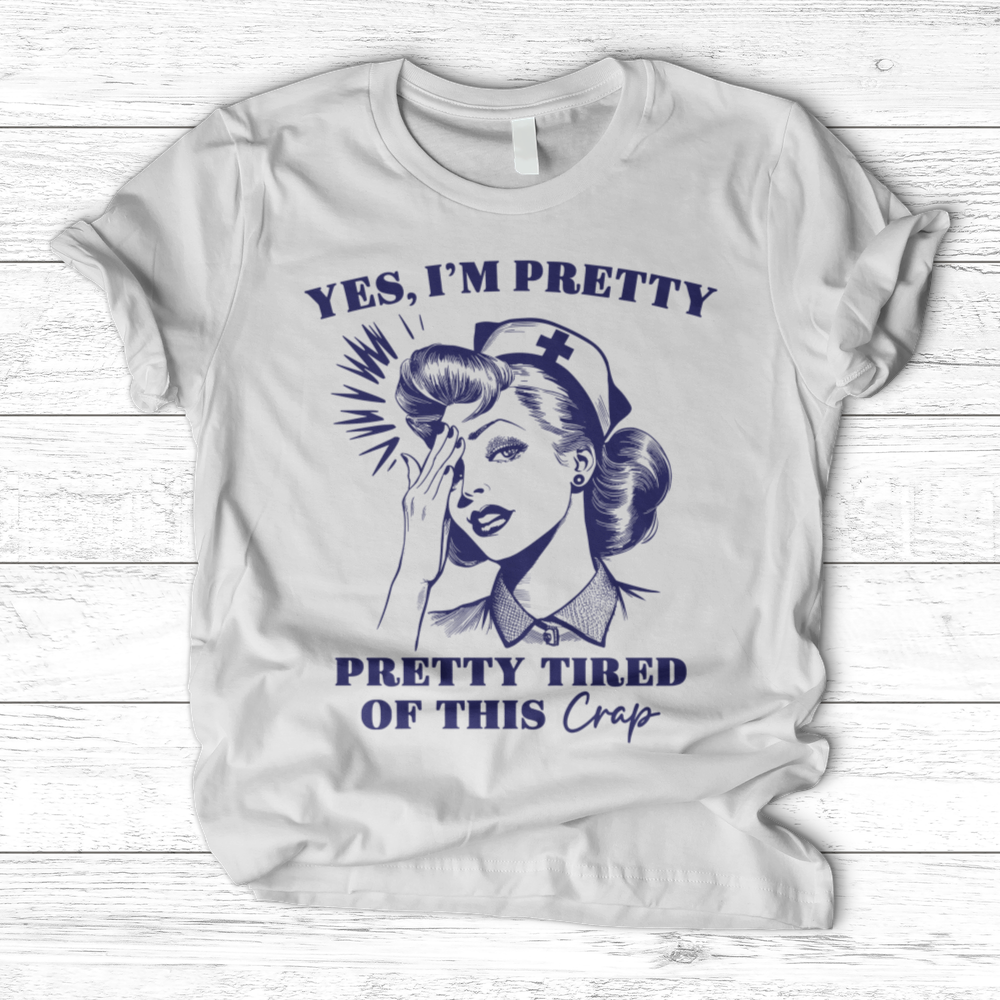 ''Pretty Tired of This'' T-Shirt