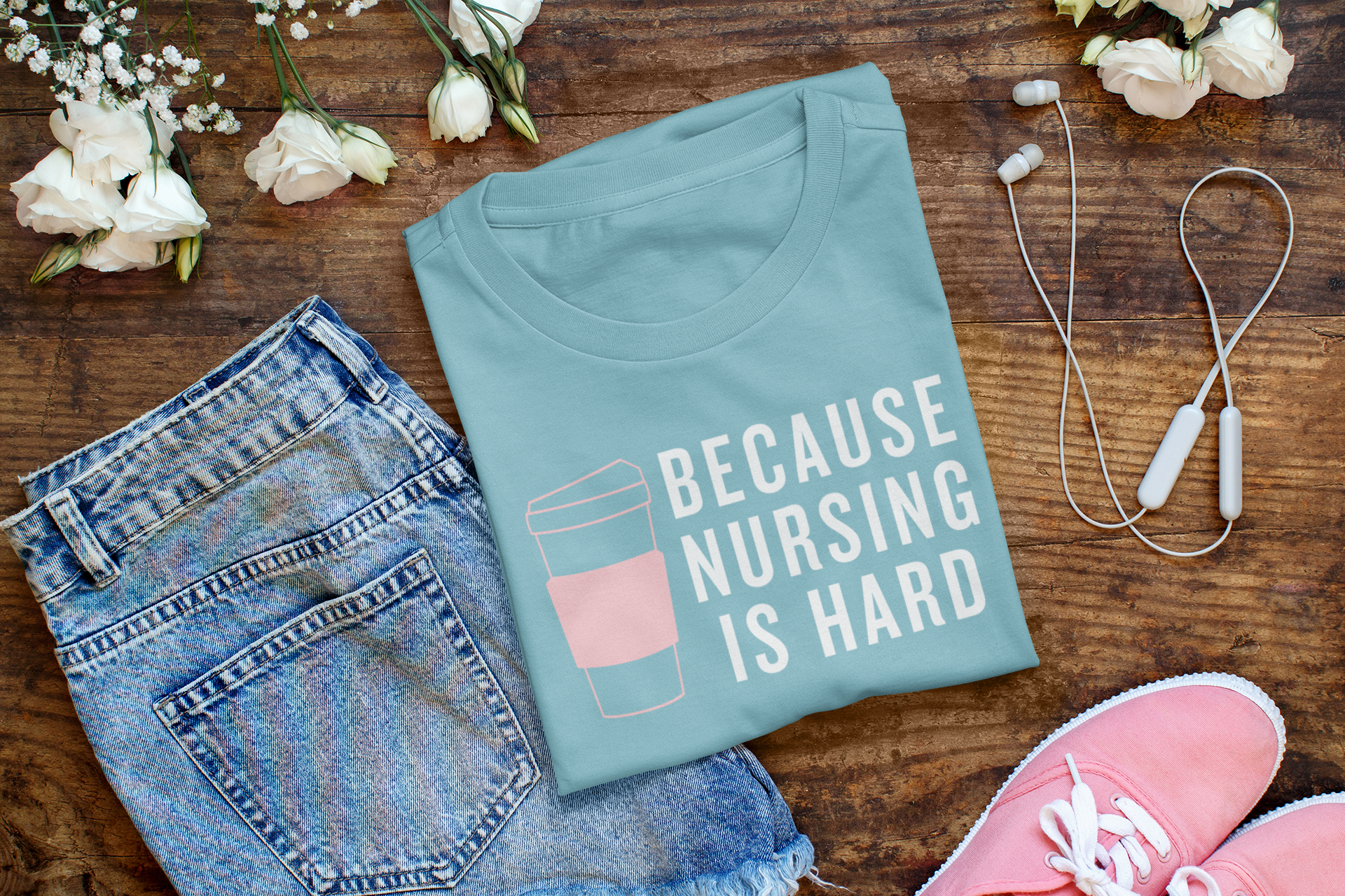 "Nursing is Hard" T-Shirt